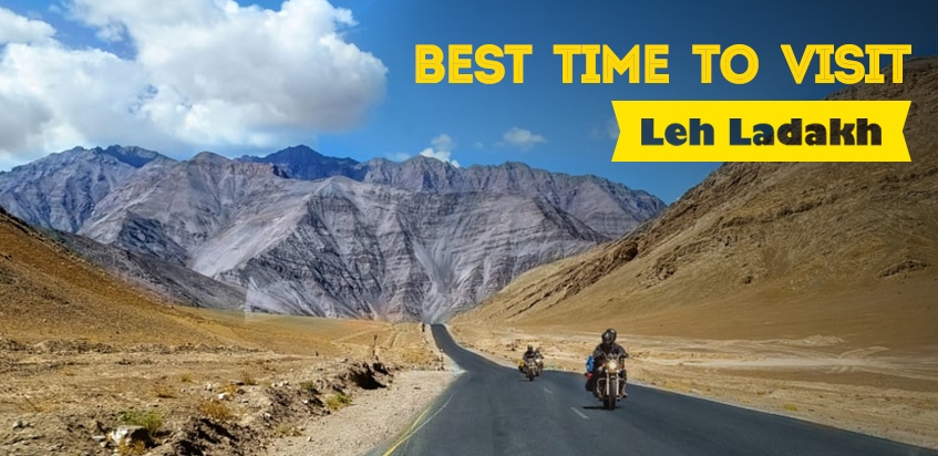 Best Time To Visit Leh Ladakh in 2023