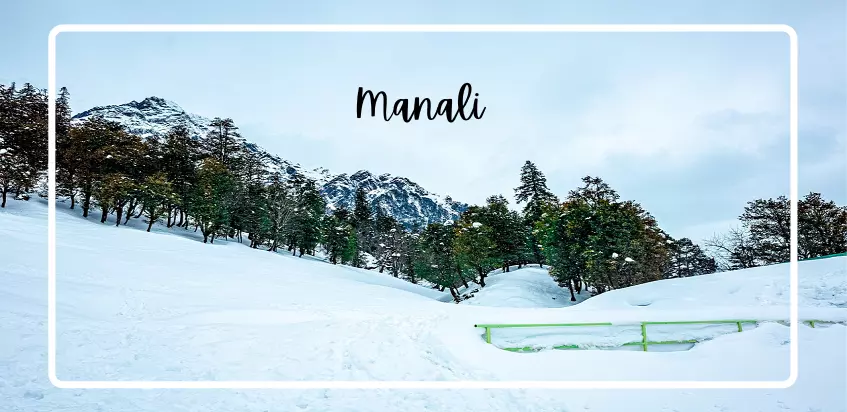 Top 10 Things To Do in Manali in 2022